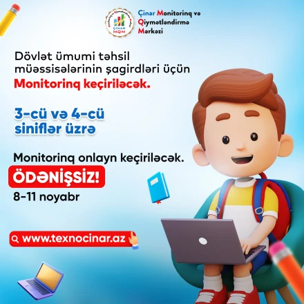 3-cü və 4-cü sinif şagirdləri üçün Monitorinq İmtahanı keçiriləcək.