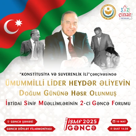 "Konstitusiya və Suverenlik İli" çərçivəsində Ümummilli Lider Heydər Əliyevin anadan olmasının 102-ci ildönümü münasibətilə "İbtidai Sinif Müəllimlərinin 2-ci Gəncə Forumu"