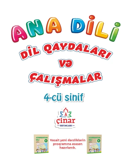 4-cü sinif Ana Dili. Dil qaydaları və Çalışmalar